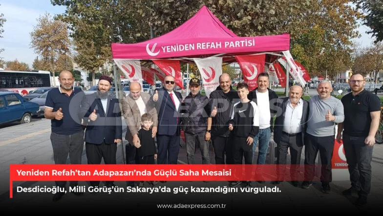 Yeniden Refah’tan Adapazarı’nda Güçlü Saha Mesaisi