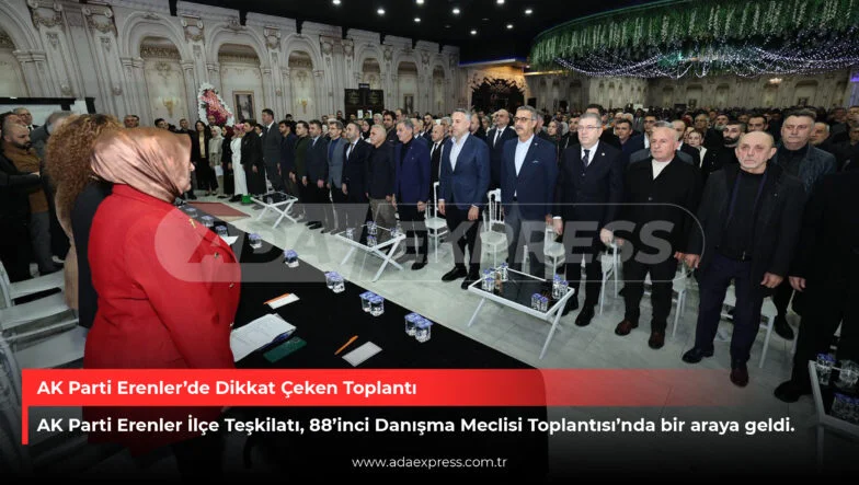 AK Parti Erenler Danışma Meclisi Toplantısı