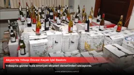 Akyazı’da yılbaşı öncesi ele geçirilen kaçak alkollü içkiler