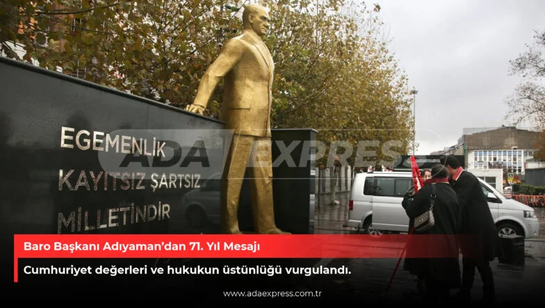 Baro Başkanı Adıyaman’dan 71 Yıl Mesajı