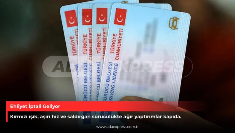 Ehliyet İptali Geliyor