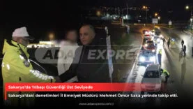 Sakarya polisi yılbaşı denetimleri
