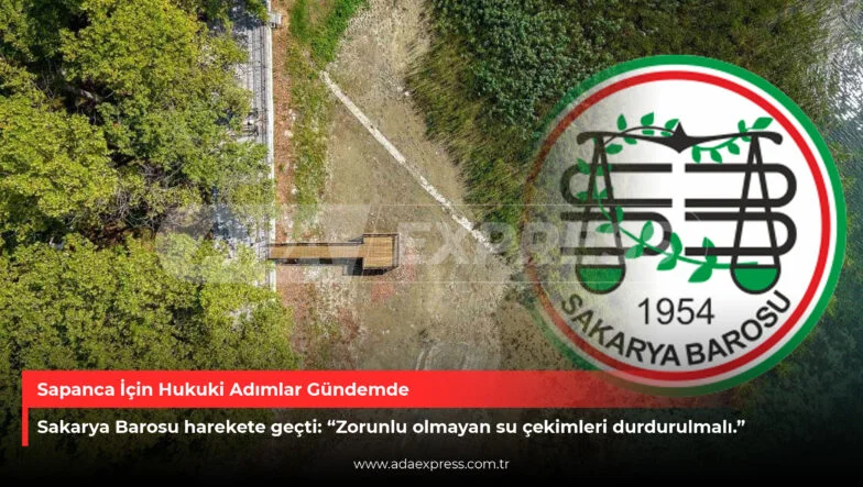 Sapanca İçin Hukuki Adımlar Gündemde