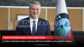 Serdivan Belediye Başkanı Osman Çelik Regaib Kandili mesajı yayımladı