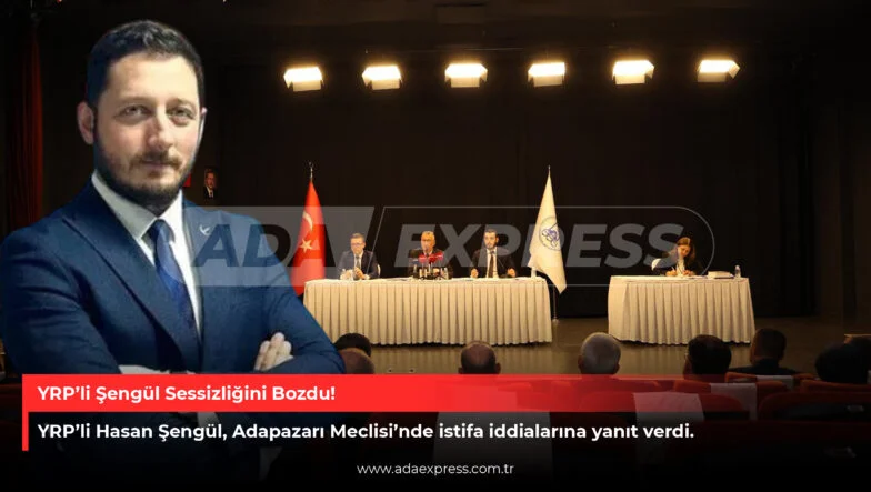 YRP’li Şengül Sessizliğini Bozdu!