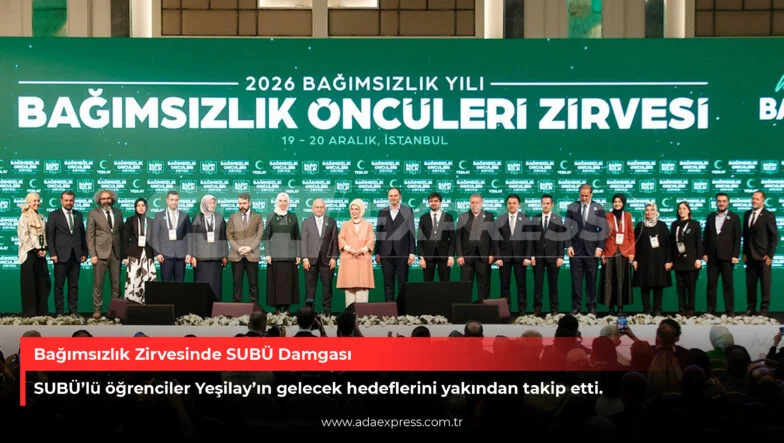 SUBÜ Genç Yeşilay Topluluğu Bağımsızlık Öncüleri Zirvesi’nde