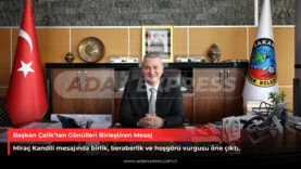 Başkan Osman Çelik Miraç Kandili mesajı ile vatandaşlara seslendi