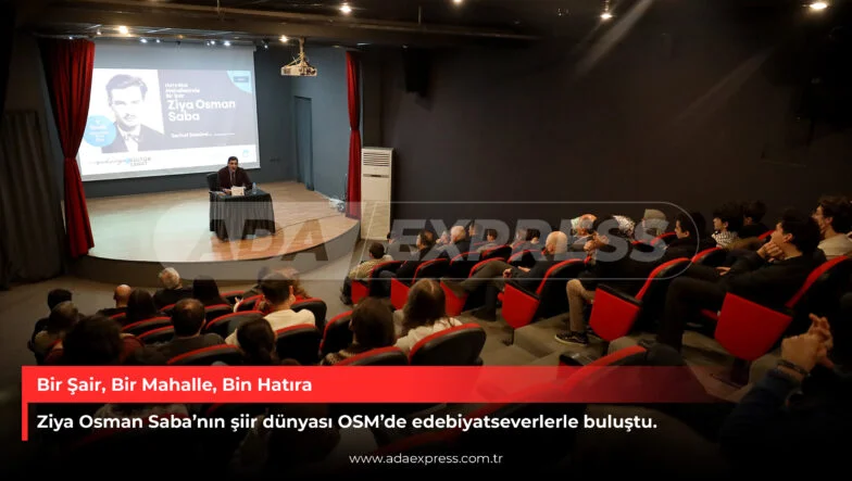 OSM’de düzenlenen Ziya Osman Saba şiir söyleşisi