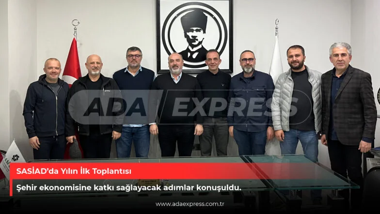 SASİAD 2026 yılı ilk yönetim kurulu toplantısı