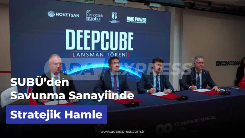 SUBÜ DeepCube Programı iş birliği imza töreni
