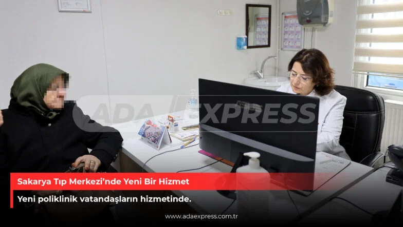Sakarya Tıp Merkezi’nde Nöroloji Polikliniği açıldı, Dr. Meral Türker görevde.