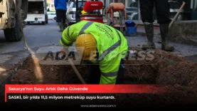 SASKİ su tasarrufu çalışmaları Sakarya altyapı yenileme
