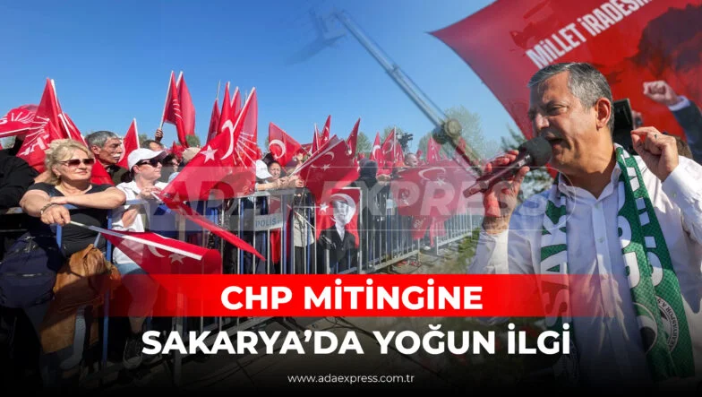 Özgür Özel Sakarya mitinginde konuşma yaparken