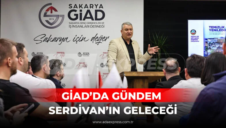 Serdivan GİAD toplantısında Başkan Osman Çelik sunum yaparken