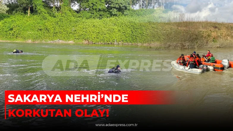 Sakarya Nehri’nde kaybolan çocuk için arama kurtarma çalışmaları