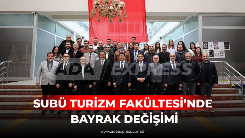 SUBÜ Turizm Fakültesi dekan değişimi töreni ve Serkan Şengül
