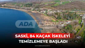 Sapanca Gölü kıyısında kaçak iskeleler ve SASKİ ekipleri