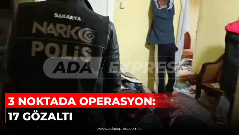 Adapazarı’nda narkotik ekiplerinin düzenlediği operasyon görüntüsü