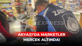 Akyazı Belediyesi zabıta ekiplerinin marketlerde gerçekleştirdiği etiket ve fiyat denetimi