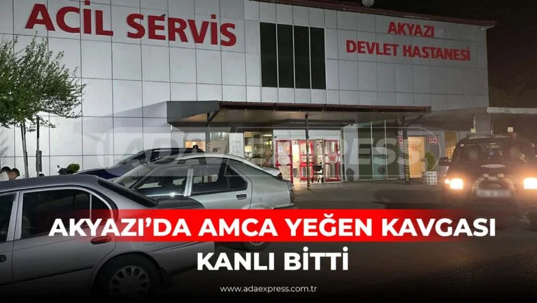 AKYAZIDA AMCA YEĞEN KAVGASI KANLI BİTTİ