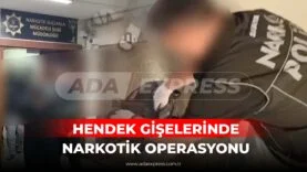 HENDEK GİŞELERİNDE NARKOTİK OPERASYONU