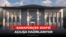 KARAPÜRÇEK SGM'Sİ AÇILIŞA HAZIRLANIYOR