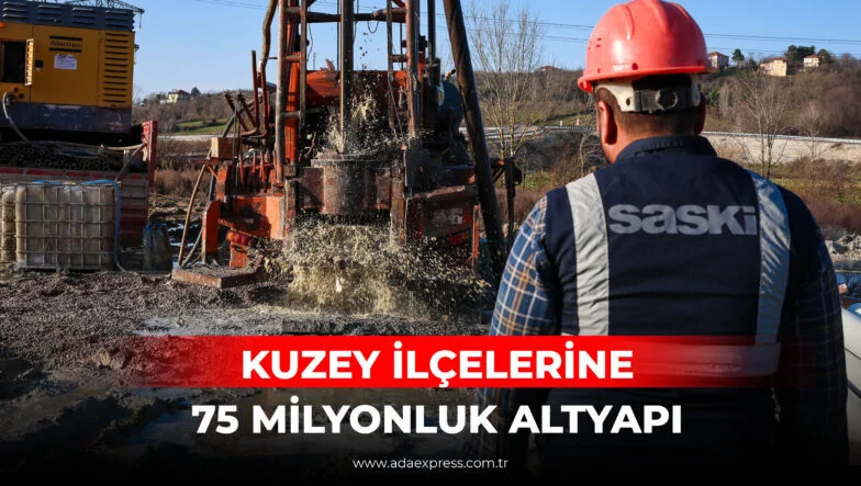KUZEY İLÇELERİNE 75 MİLYONLUK ALTYAPI
