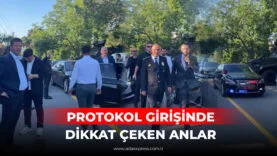PROTOKOL GİRİŞİNDE DİKKAT ÇEKEN ANLAR