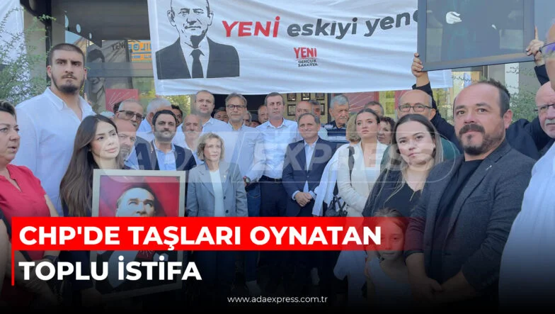 CHP'DE TAŞLARI OYNATAN TOPLU İSTİFA