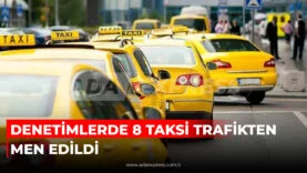 DENETİMLERDE 8 TAKSİ TRAFİKTEN MEN EDİLDİ