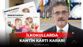 İLKOKULLARDA KANTİN KARTI KARARI
