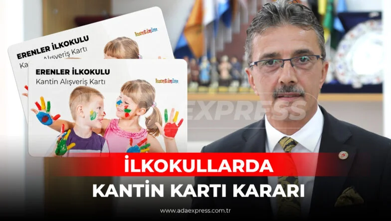 İLKOKULLARDA KANTİN KARTI KARARI