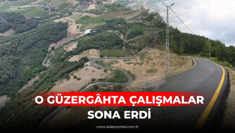 O GÜZERGAHTA ÇALIŞMALAR SON ERDİ