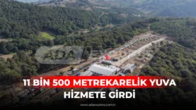 11 BİN 500 METREKARELİK YUVA HİZMETE GİRDİ