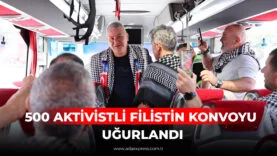 500 AKTİVİSTLİ FİLİSTİN KONVOYU UĞURLANDI