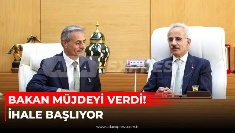 BAKAN MÜJDEYİ VERDİ! İHALE BAŞLIYOR