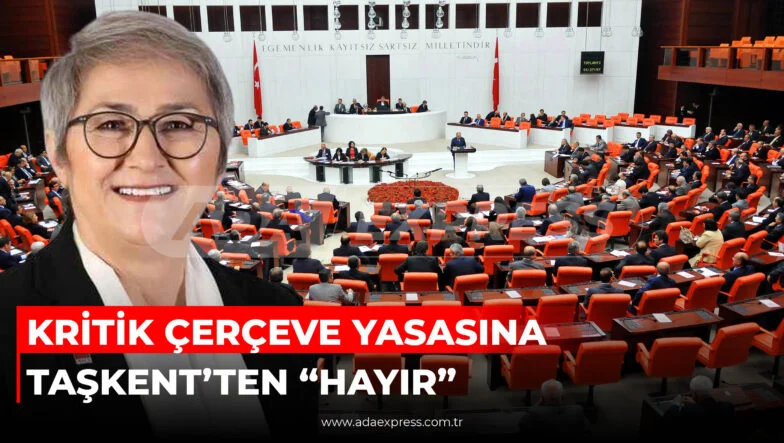 KRİTİK ÇERÇEVE YASASINA TAŞKENT’TEN “HAYIR”