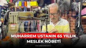 MUHARREM USTANIN 65 YILLIK MESLEK NÖBETİ