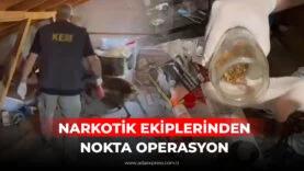 NARKOTİK EKİPLERİNDEN NOKTA OPERASYON