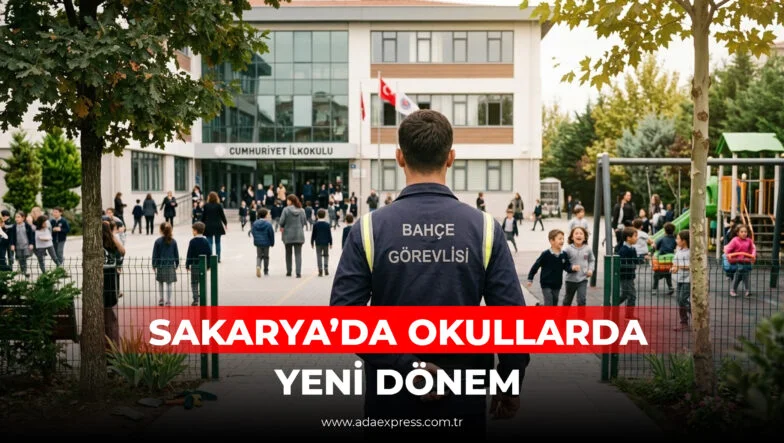 SAKARYA’DA OKULLARDA YENİ DÖNEM