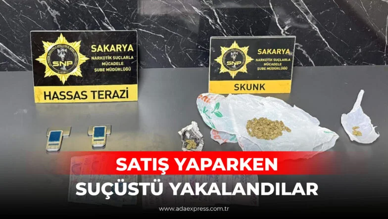 SATIŞ YAPARKEN SUÇÜSTÜ YAKALANDILAR