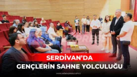 SERDİVAN’DA GENÇLERİN SAHNE YOLCULUĞU