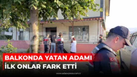 BALKONDA YATAN ADAMI İLK ONLAR FARK ETTİ
