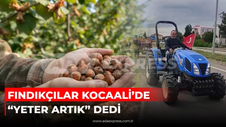 FINDIKÇILAR KOCAALİ’DE “YETER ARTIK” DEDİ
