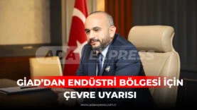 GİAD’DAN ENDÜSTRİ BÖLGESİ İÇİN ÇEVRE UYARISI