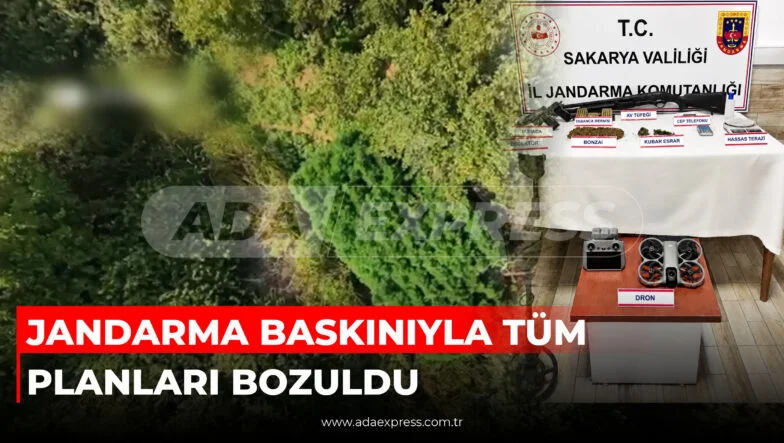 JANDARMA BASKINIYLA TÜM PLANLARI BOZULDU