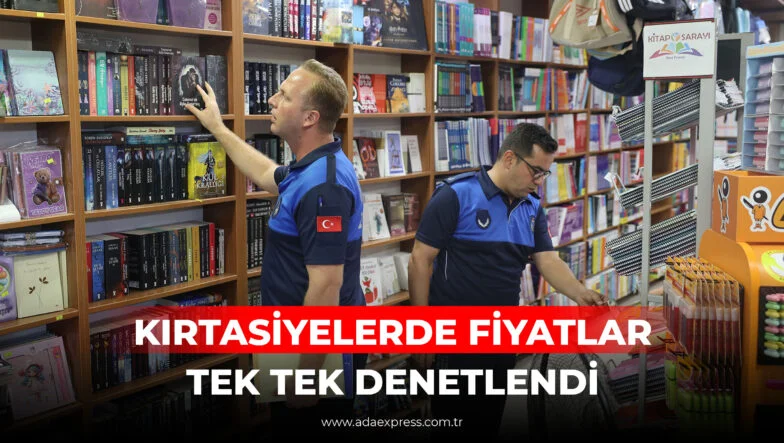 KIRTASİYELERDE FİYATLAR TEK TEK DENETLENDİ