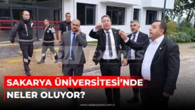 SAKARYA ÜNİVERSİTESİ’NDE NELER OLUYOR