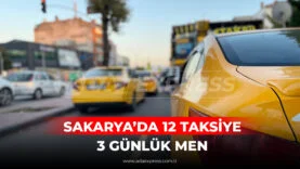 SAKARYA’DA 12 TAKSİYE 3 GÜNLÜK MEN