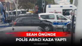 SEAH ÖNÜNDE POLİS ARACI KAZA YAPTI